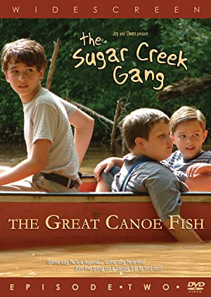 Sugar Creek Gang: Great Canoe Fish (2004) starring Jacob Velcoff on DVD on DVD